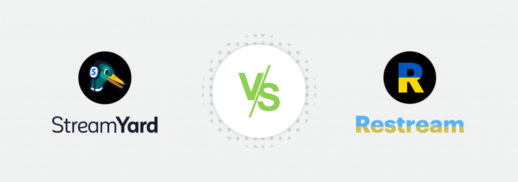 StreamYard vs. Restream