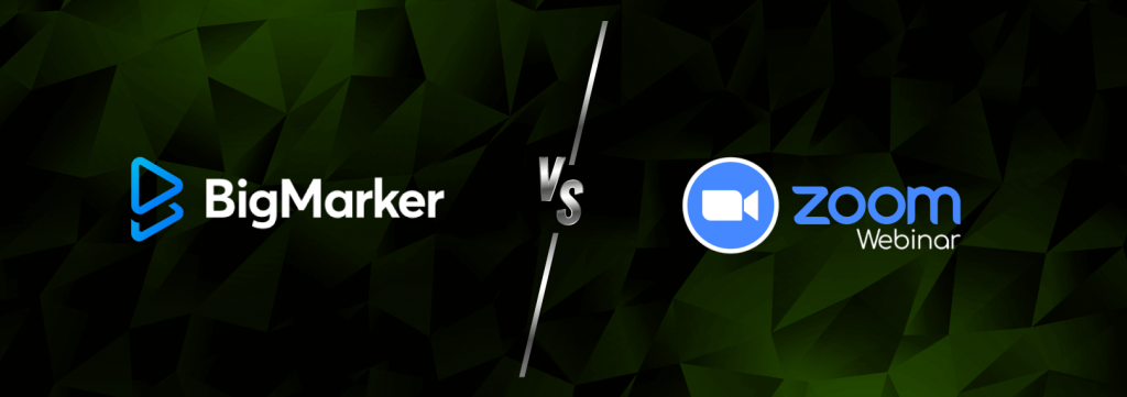 BigMarker v/s Zoom Webinar